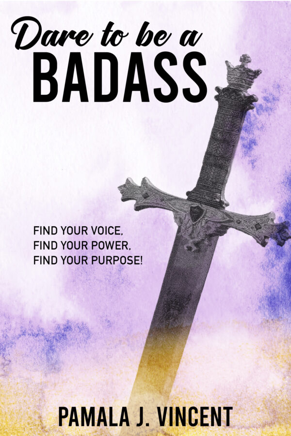 Dare to be a Badass!